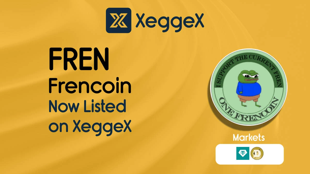 Announcing the New Listing of Frencoin FREN XeggeX